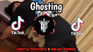 DJ GHOSTING - BULAN SUTENA X ADITYA PRAYOGA (REMIX)
