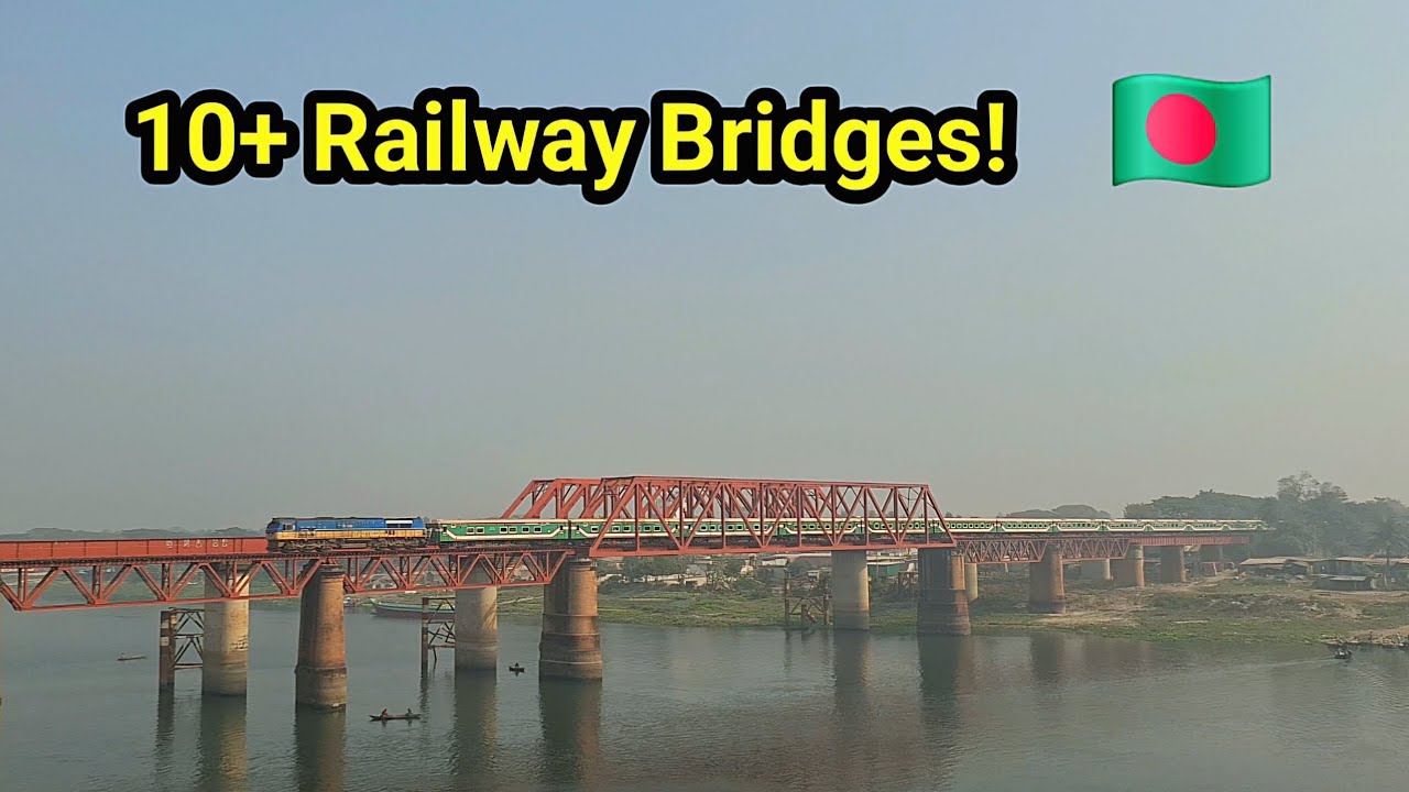 Bangladesh Railway! Multiple Trains, 10+ Railway Bridges 2026