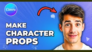 How To Make Awesome Character Props With Canva (Easiest Way) (2026 Guide)