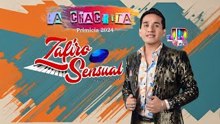 LA CHACRITA - ZAFIRO SENSUAL - Audio#Primicia#Oficial#2024
