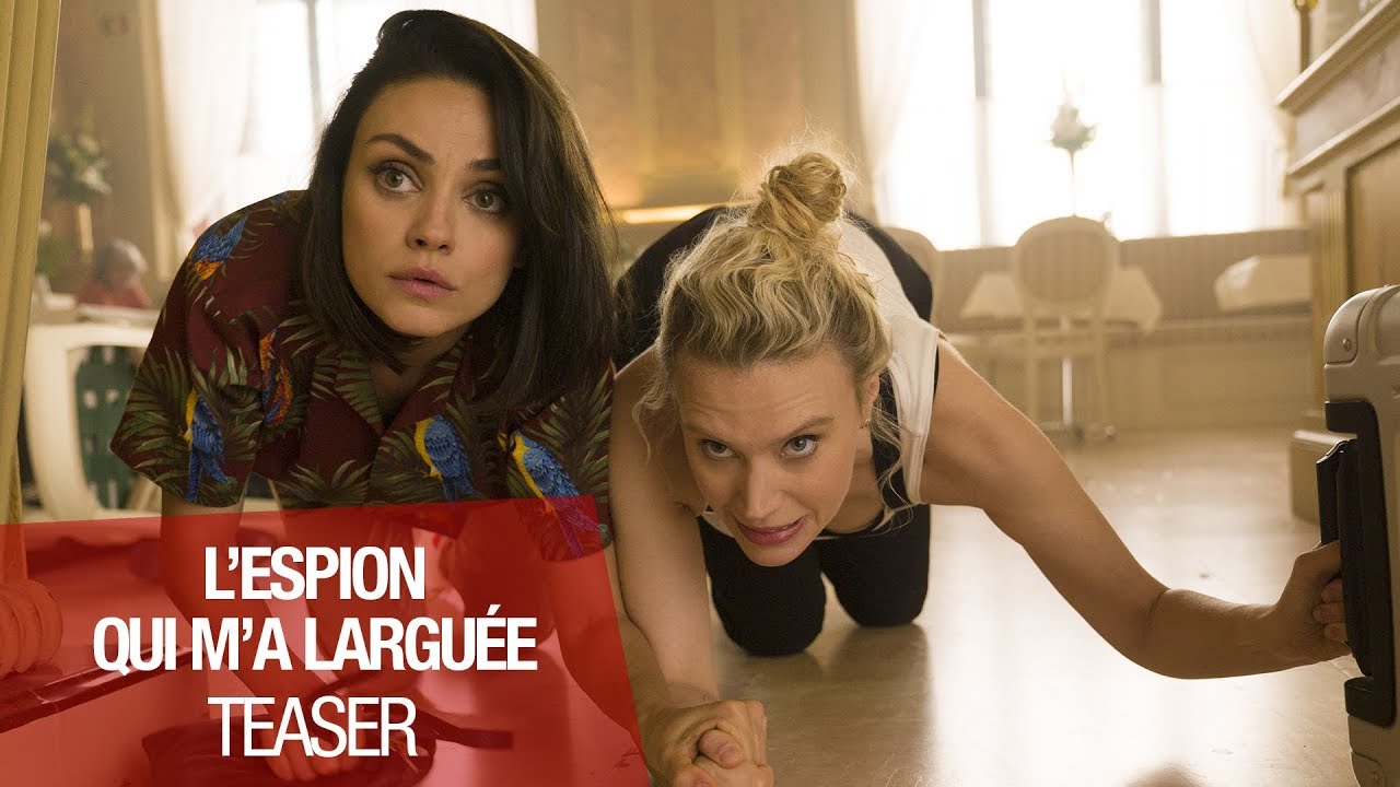 L'ESPION QUI M'A LARGUÉE - Teaser - VOST - YouTube