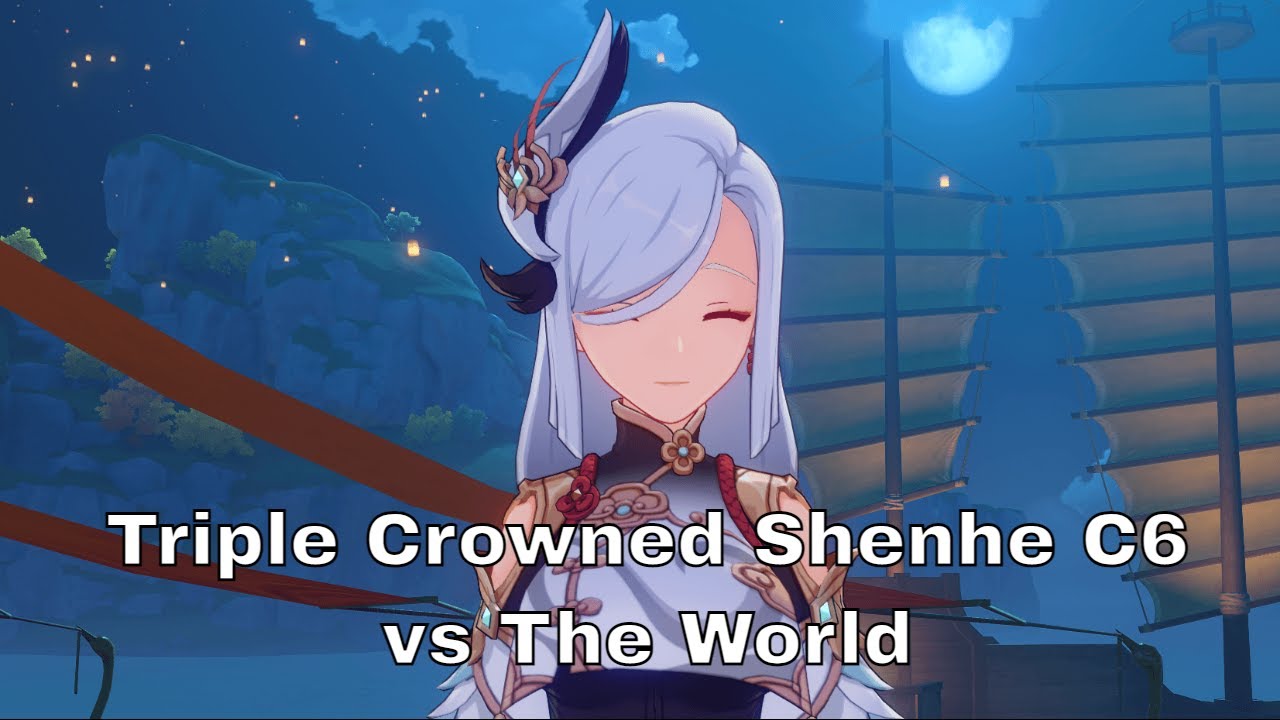 [Request] Triple Crowned Shenhe C6 vs. The World | Genshin Impact