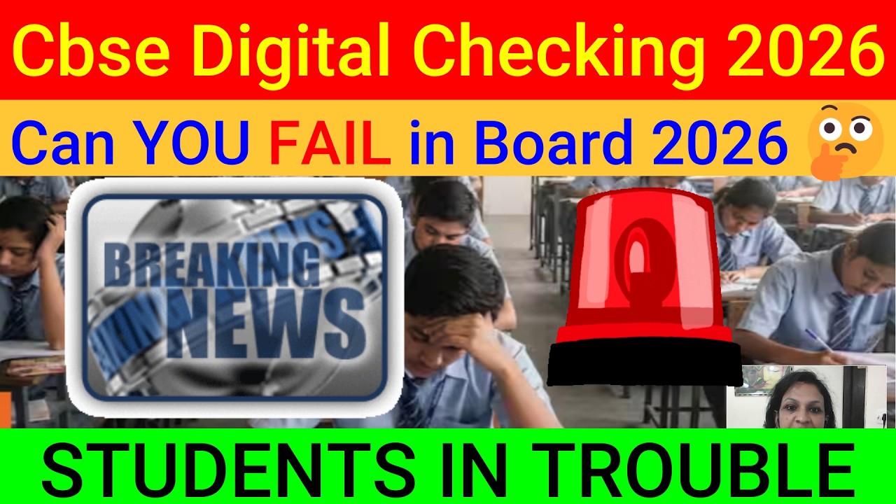 BIG BREAKING NEWS- Cbse Digital Checking 2026 😭 | Can YOU fail in Board 2026 🤔| CBSE Latest Update