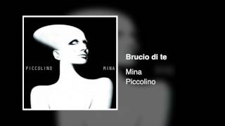 Mina - Brucio di te [Piccolino 2011] chords