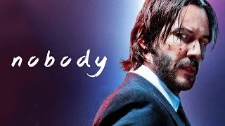 John Wick | Nobody