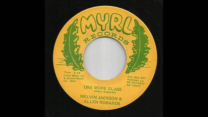 Melvin Jackson & Allen Robards - One More Glass