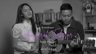 #ObatBaper feat. Yotari - Anugerah Terbesar