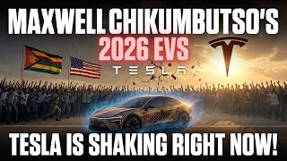 Maxwell Chikumbutso’s 2026 EVs Just Landed in America – Tesla Is Shaking Right Now!