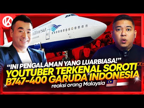 Luarbiasa‼️ Maskapai Garuda Indonesia Jadi  Sorotan Youtuber Terkenal Dunia 🇮🇩🇲🇾 Reaction