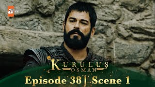 Kurulus Osman Urdu | Season 2 Episode 38 Scene 1 | Osman Sahab ka agla hadaf!