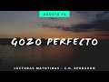 14 AGOSTO - GOZO PERFECTO // Devocional Lecturas Matutinas - C.H. Spurgeon