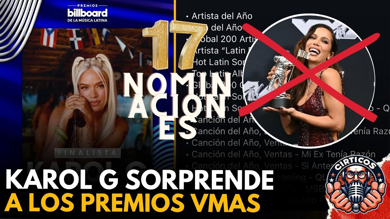 KAROL G MANDA MENSAJE A LOS PREMIOS VMAS CON NOMINACIONES DE LOS LATIN ...