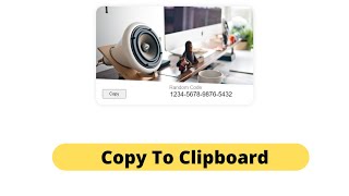 "Copy To Clipboard" Simple JavaScript Project for beginners || Copying Text to Clipboard in HTML CSS