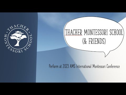 Thacher Montessori School (& friends)