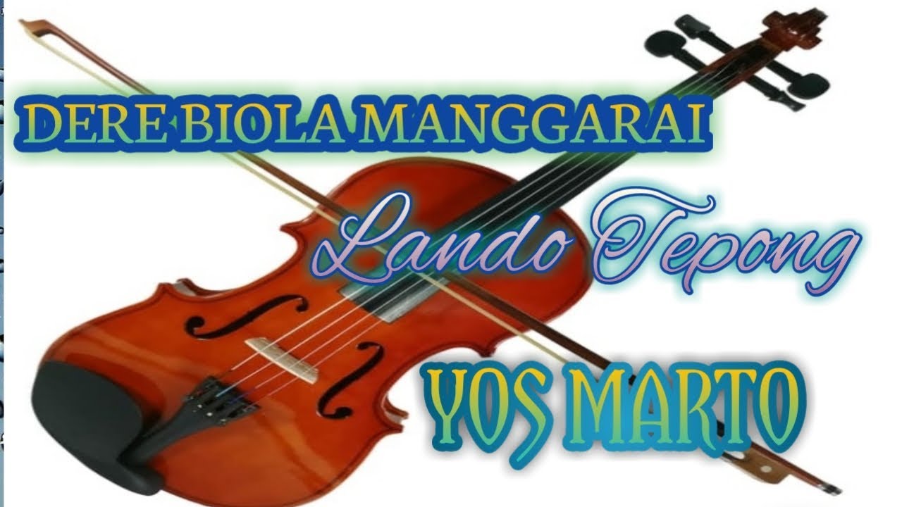 Dere Biola Manggarai¦LANDO TEPONG¦ Yos Marto