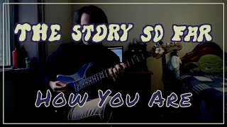 The Story So Far - How You Are BASS & GUITAR COVER