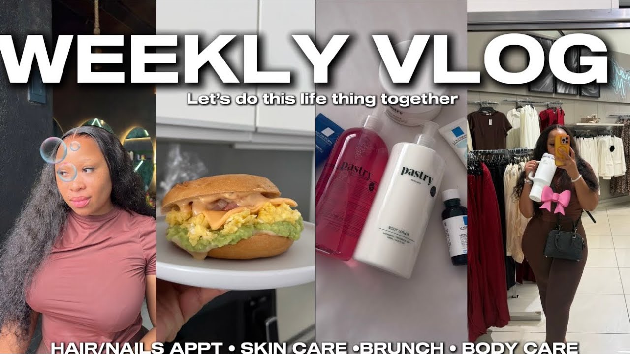 WEEKLY VLOG|I FEEL BONITA|MAINTENANCE|BRUNCH|SKIN CARE+MORE|SOUTH AFRICAN YOUTUBER 