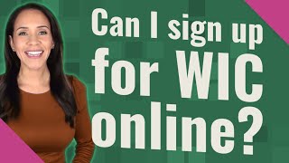 Can I sign up for WIC online?