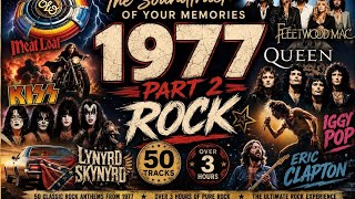 1977 PART 2 | 50 Classic Rock Tracks | Soundtrack of your Memories
