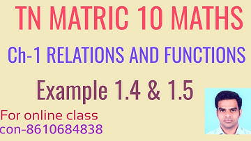 TN MATRIC class 10 maths| Chapter-1 | Relations and  functions| Example 1.4 & Example 1.5