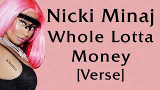 Nicki Minaj - Whole Lotta Money [Verse - Lyrics] ayobia, all these bitches wanna be ya, gotobodega