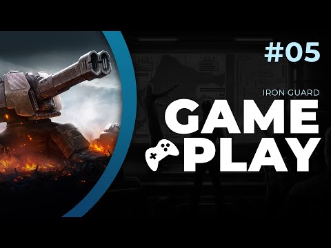 IRON GUARD | Прохождение #5