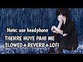 Thehre huye paani me | (slowed+reverb+lofi) | Dalal | Kumar Sanu | full songs