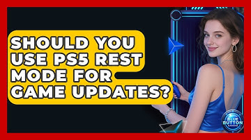 Should You Use PS5 Rest Mode For Game Updates? - Blue Button Gaming