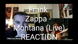 Frank Zappa - Montana (Live) | REACTION
