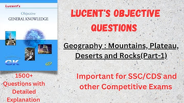 (V-9)Lucent MCQ Geography :Mountains & Plateau(P1) Objective Questions with Detailed Explanation