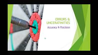 Accuracy and Precision , Random and systematic errors