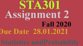 #sta301 #sta301assignment2 STA301 Assignment 2 Fall 2020