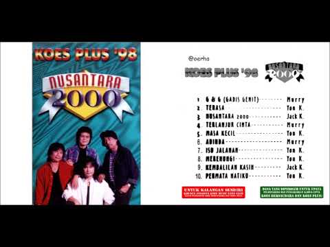 Koes Plus '98 - Nusantara 2000 (Full Album)