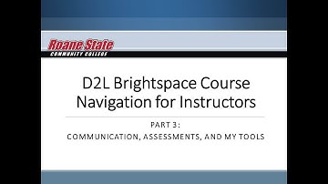 D2L Brightspace Course Navigation for Instructors Part 3