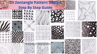 25 Super Easy  zentangle patterns Part 1 | Doodle Art | Mandala Design| 25 Zen-doodle Tangle Drawing