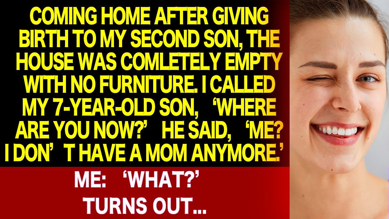 Coming Home After Giving Birth, I Found My House Empty! My Son Said, "I