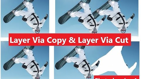 Layer Via Cut & Layer Via Copy - Photoshop Beginners Lecture 1.