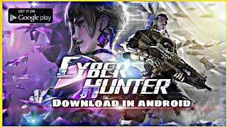 cyber hunter mobile | multiplayer games for android  | multiplayer games for android with friends screenshot 4