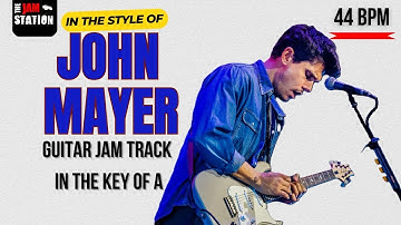 John Mayer style Guitar Backing Track Jam in A