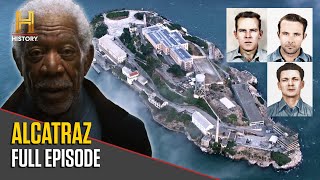 Escaping Alcatraz | History's Greatest Escapes With Morgan Freeman