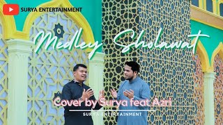Medley Sholawat || Cover by Surya Feat Azri-Surya Entertainment