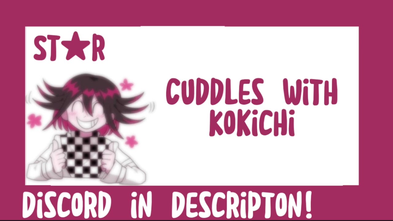 Kokichi x listener | Kokichi cuddles