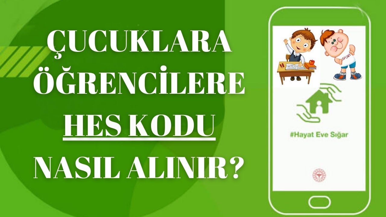 ogrenciler cocuklar icin hes kodu nasil alinir youtube