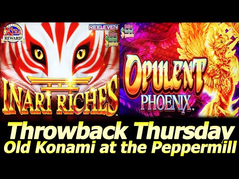 Inari Riches and Opulent Phoenix slots, Old Konami for Throwback Thursday at Peppermill Casino!
