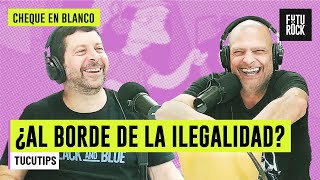 ¿AL BORDE DE LA ILEGALIDAD? | TUCUTIPS en CHEQUE EN BLANCO