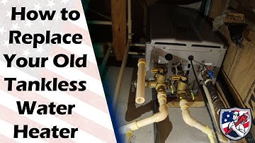 How to Replace Your Tankless Water heater [The Original Plumber - Open 7 Days A Week]