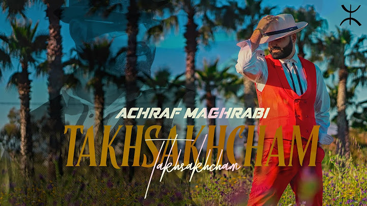 Achraf Maghrabi - Takhsakhcham ( Official Music Video ) Prod By : Uness Beatz | أشرف مغرابي - تخسخشم