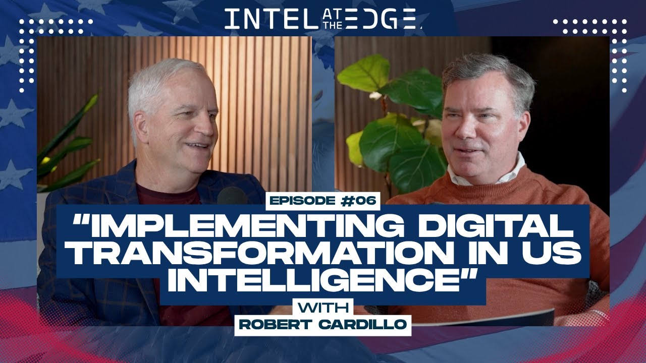 Max Cardillo Implementing Digital Transformation in US Intelligence with Former ...