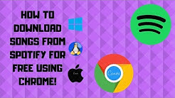 How to Download Songs from Spotify using Google Chrome  - Durasi: 4:00. 