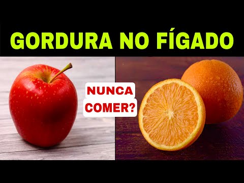 6 FRUTAS que DESTROEM Seu FÍGADO e 10 que Você PRECISA Comer se Tiver GORDURA no FÍGADO